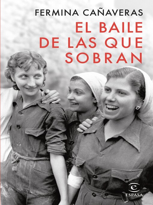 Title details for El baile de las que sobran by Fermina Cañaveras - Available